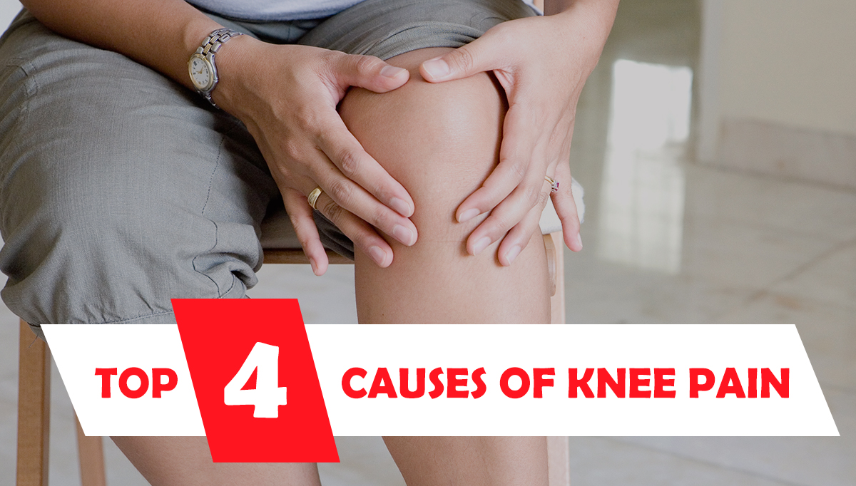 Top 4 Causes of Knee Pain