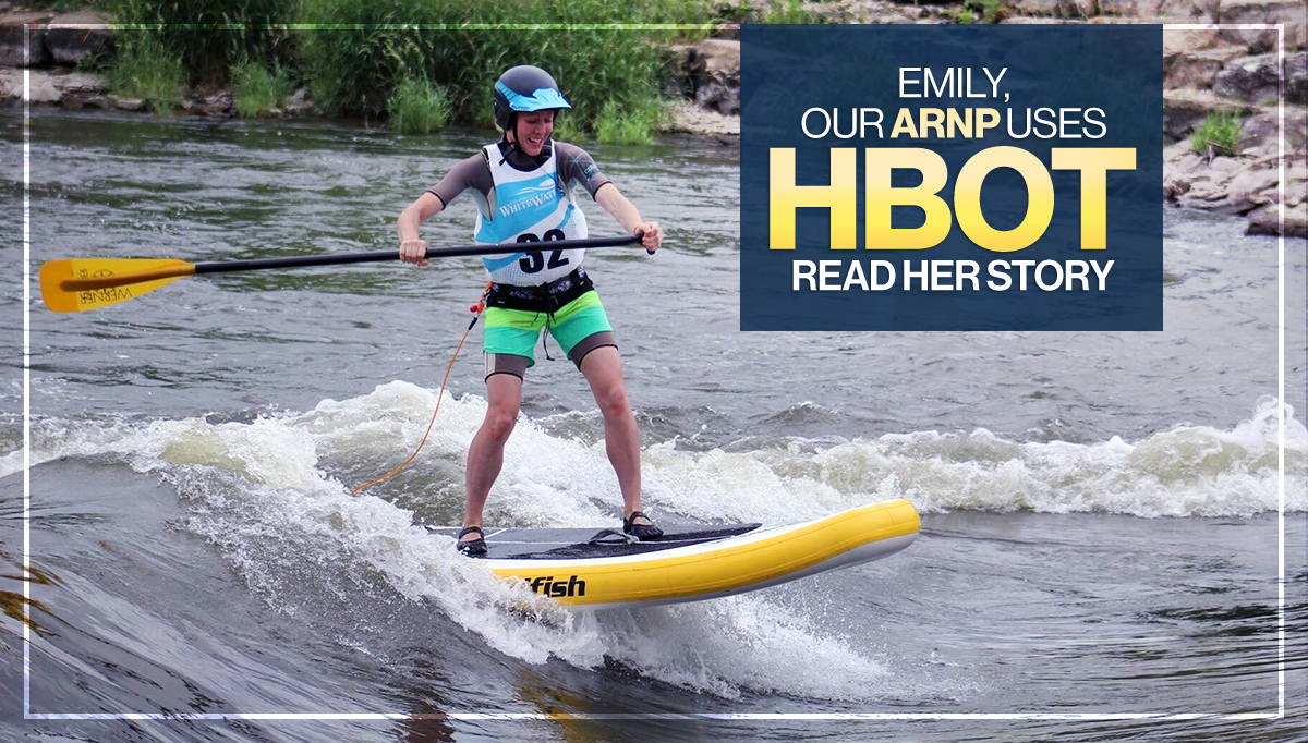 Emily, Our ARNP Uses HBOT - Read Her Story