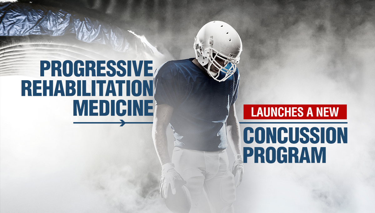 Progressive Rehabilitation Medicine Launches a New Concussion Program