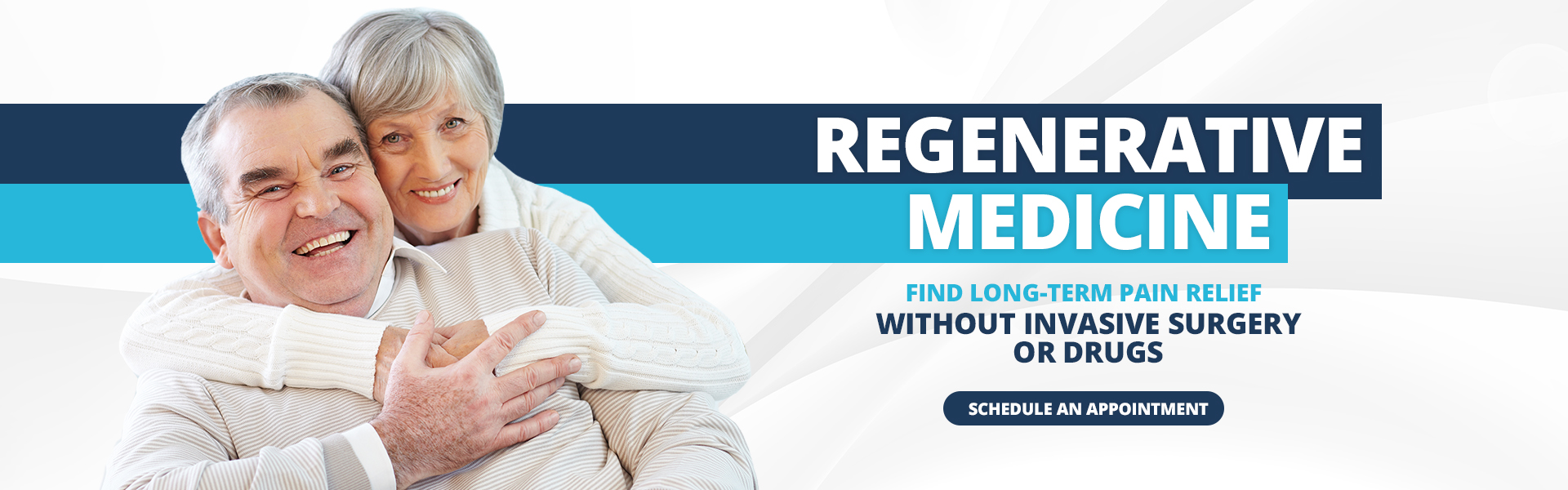 Regenerative Medicine - Find long-term pain relief without invasive surgery or drugs with button to schedule an appointment