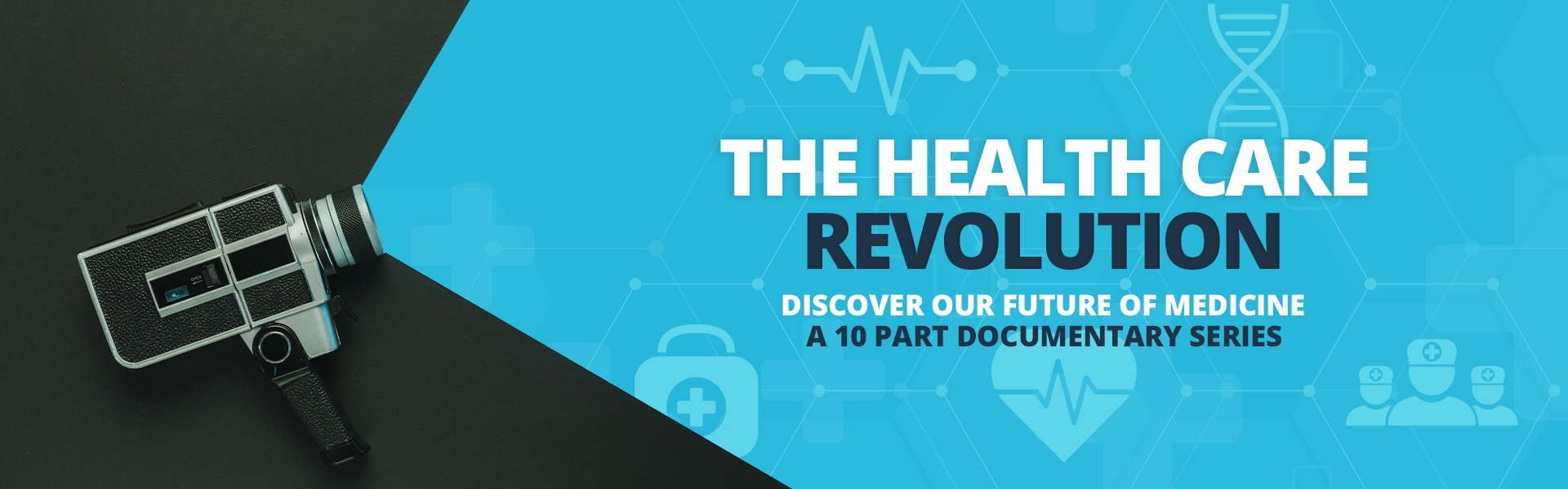 The Health Care Revolution - Discover our future of Medicine - A 10 part documentary series